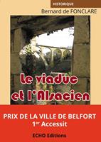   Le viaduc et l’Alsacien