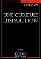   Une curieuse disparition