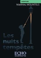   Les nuits tempêtes