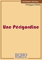   Une Périgordine