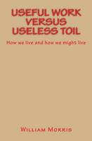   Useful Work versus Useless Toil