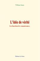   L’idée de vérité