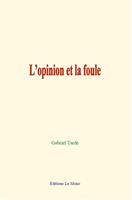   L’opinion et la foule