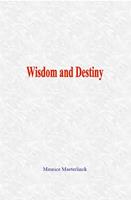   Wisdom and Destiny