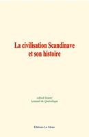   La civilisation Scandinave et son histoire
