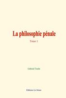   La philosophie pénale