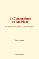   Le Communisme en Amérique