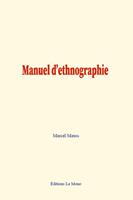   Manuel d’ethnographie