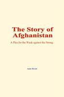   The Story of Afghanistan