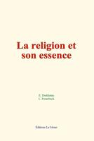   La religion et son essence