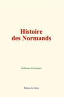   Histoire des Normands