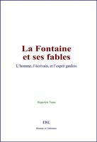   La Fontaine et ses fables