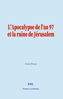   L'Apocalypse de l'an 97 et la ruine de Jérusalem