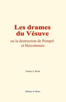   Les drames du Vésuve