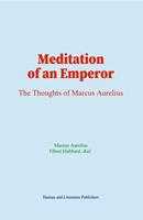   Meditation of an Emperor