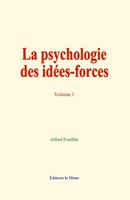   La psychologie des idées-forces