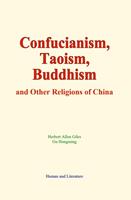   Confucianism, Taoism, Buddhism