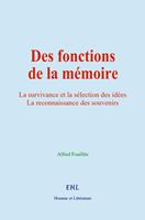   Des fonctions de la mémoire