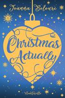   Christmas Actually