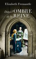   Dans l'ombre de la reine