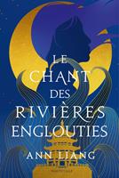   Le Chant des rivières englouties