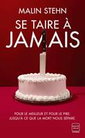   Se taire &agrave; jamais