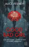  Good Bad Girl
