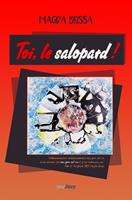   Toi, le salopard