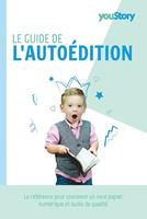   Le guide de l'autoédition