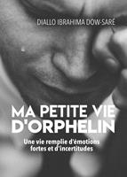   Ma petite vie d'orphelin
