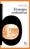   Étranges Ordinaires