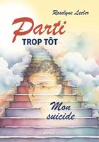   Parti trop tôt