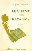   LE CHANT DES KAYANMS