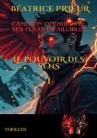 Cameron Openheim & ses Plans infaillibles