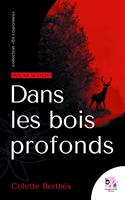   Dans les bois pofonds