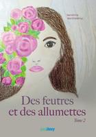   Des feutres et des allumettes