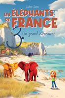   Les &eacute;l&eacute;phants de France