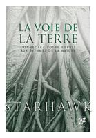   La Voie de la Terre - Connectez votre esprit aux rythmes de la nature - Livre