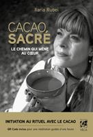   Cacao sacré - Le chemin qui mène au coeur