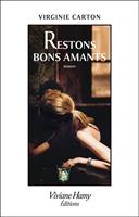   Restons bons amants