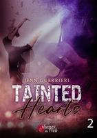   Tainted Hearts - Tome 2
