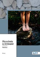   Ricochets &agrave; Ambialet