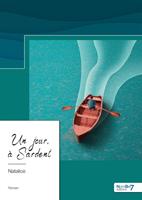   Un jour, &agrave; Sardent