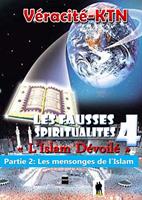   Les fausses spiritualités 4 : L’islam dévoilé