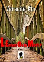   L’enfant ou la mort ?