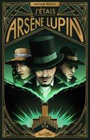   J'&eacute;tais Ars&egrave;ne Lupin - Gentleman Espion