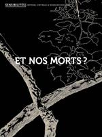   Et nos morts ?