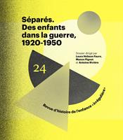   Séparés - Des enfants dans la guerre, 1920-1950 - N° 24