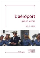   L'aéroport mis en scènes