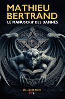   Le manuscrit des damn&eacute;s